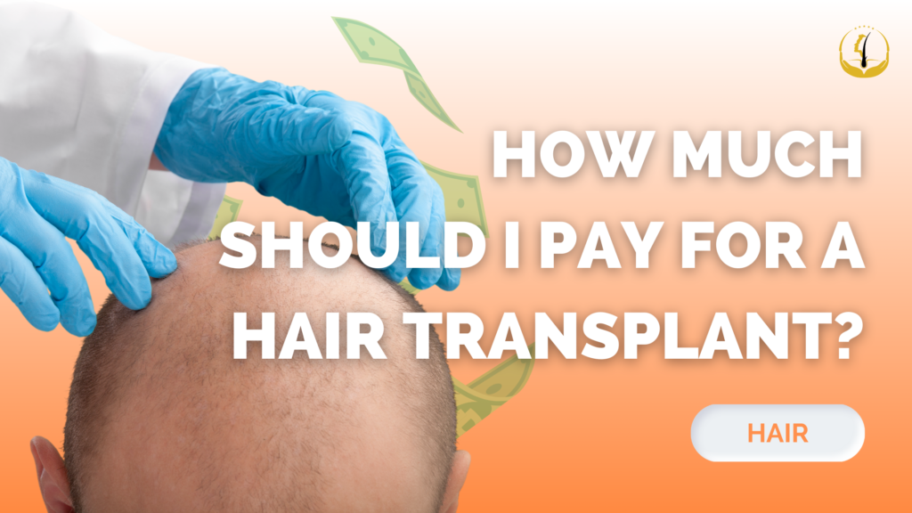 how-much-should-i-pay-for-hair-transplant