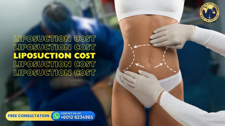 Cost Of Liposuction in Malaysia