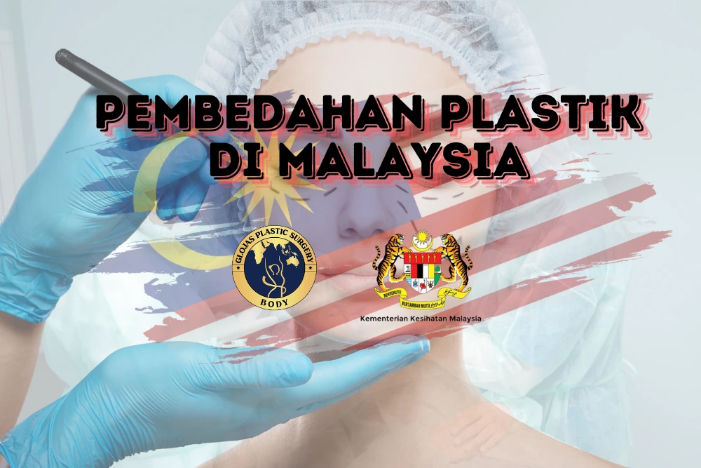 pembedahan plastik di malaysia