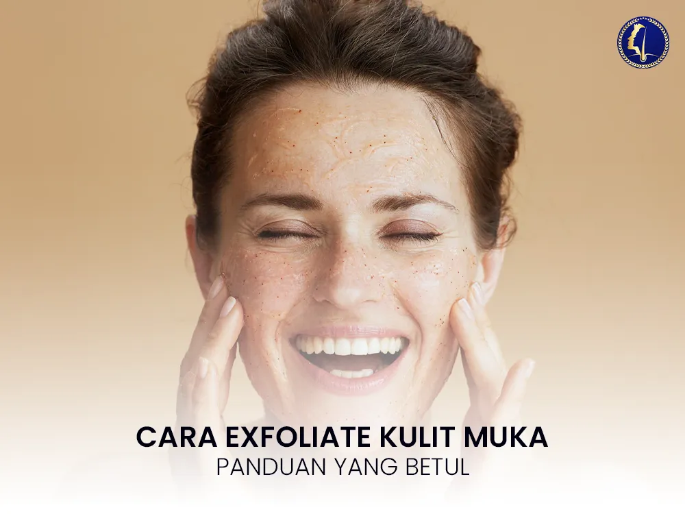 exfoliate-cara-kulit-muka-panduan