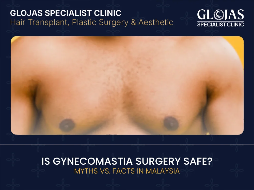 gynecomastia-surgery-safety-malaysia